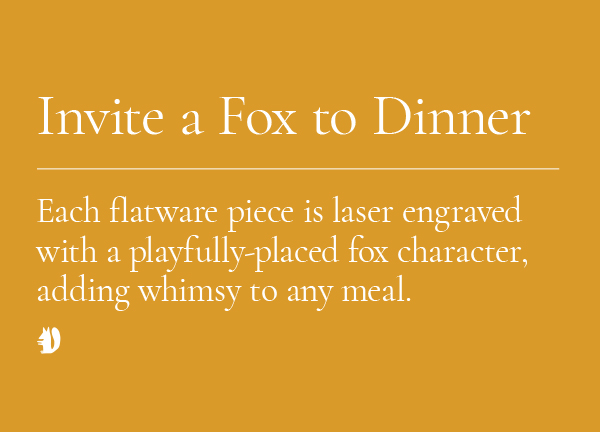 Invite a Fox to Dinner